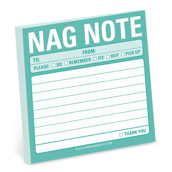 Sticky Notes- Nag Note