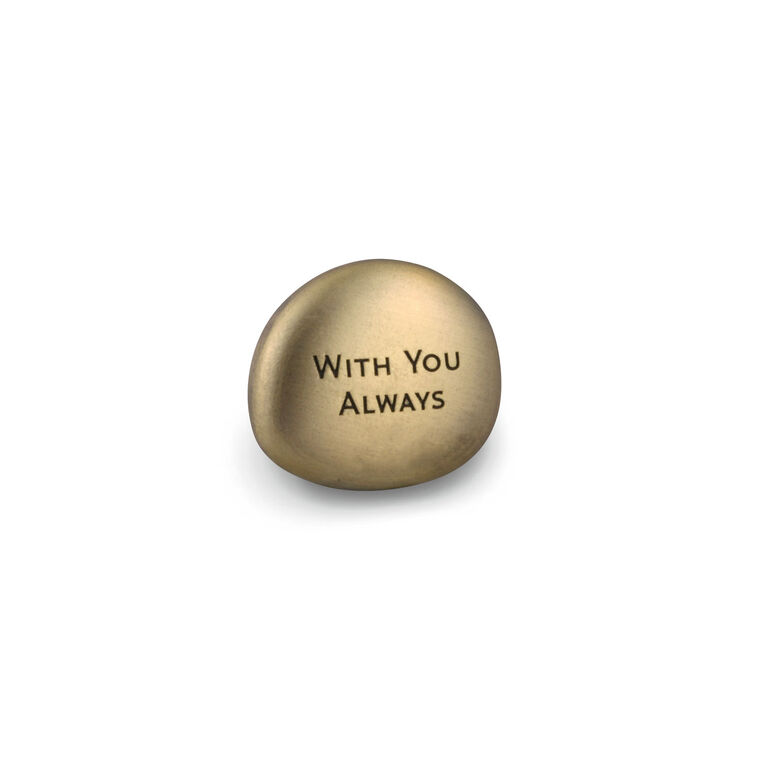 Hallmark bronze pocket token engraved with “With You Always,” a heartfelt gift of support and encouragement.