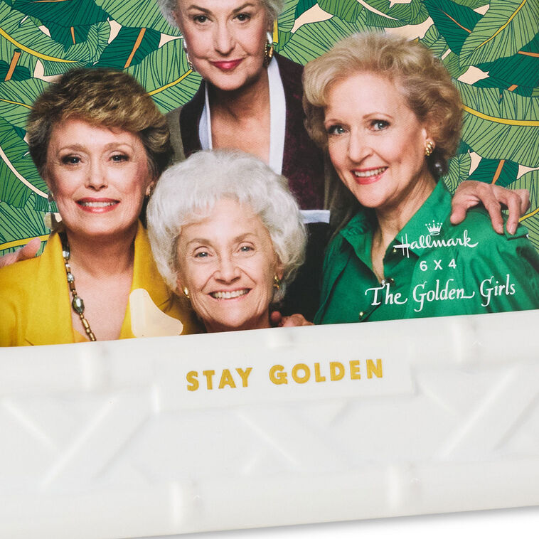 The golden girls stay golden ceramic picture frame, 4x6