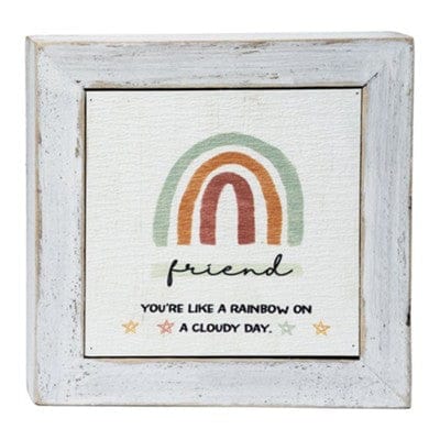 A rustic wood-framed wall box sign with a rainbow motif and the sentiment “Friend...You&