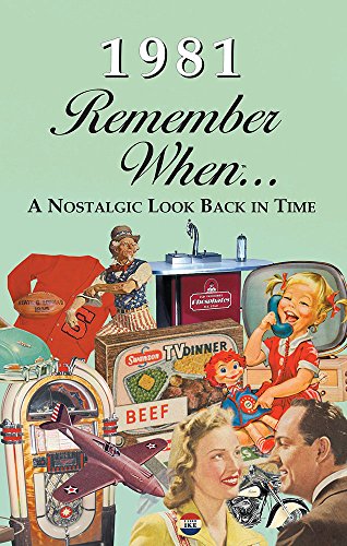 1981 Remember When