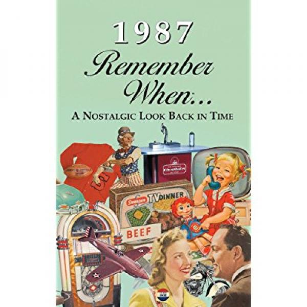 1987 Remember When