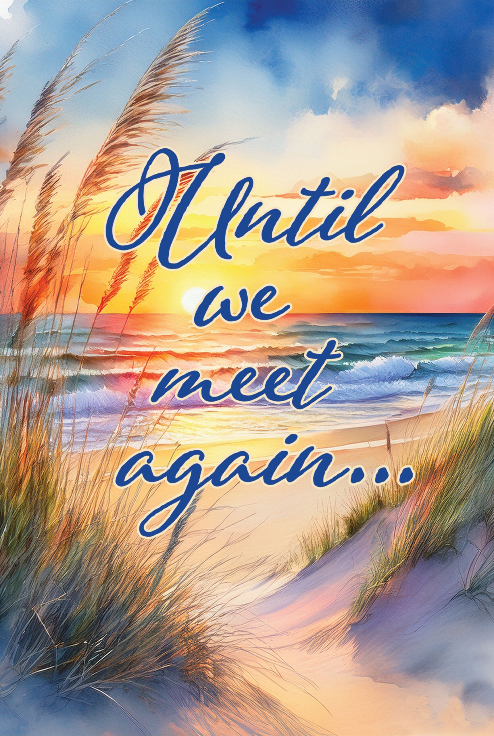 Until Banner Wind Current - Until We Meet Again Garden Flag – Banner's Hallmark