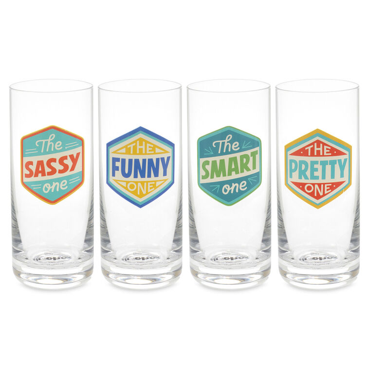 Set of four tall drinking glasses with colorful text: The Sassy One, The Funny One, The Smart One, The Pretty One.
