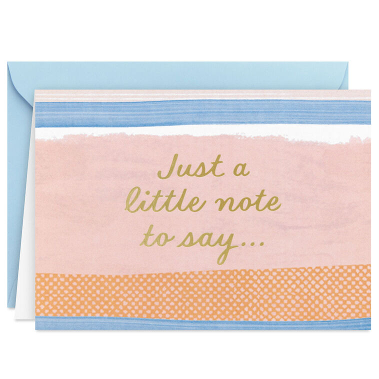 Note cards with pink, blue, and orange brushstroke stripes and gold script reading “Just a little note to say…”, boxed with envelopes.
