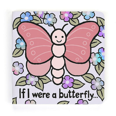 If I Were A Butterfly" children's book by Jellycat. Pink butterfly on flower.