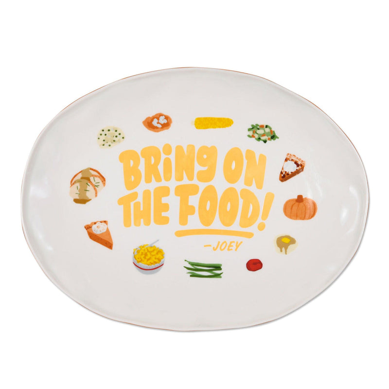 Hallmark Friends white oval platter with “Bring on the food!” quote and Thanksgiving food illustrations.