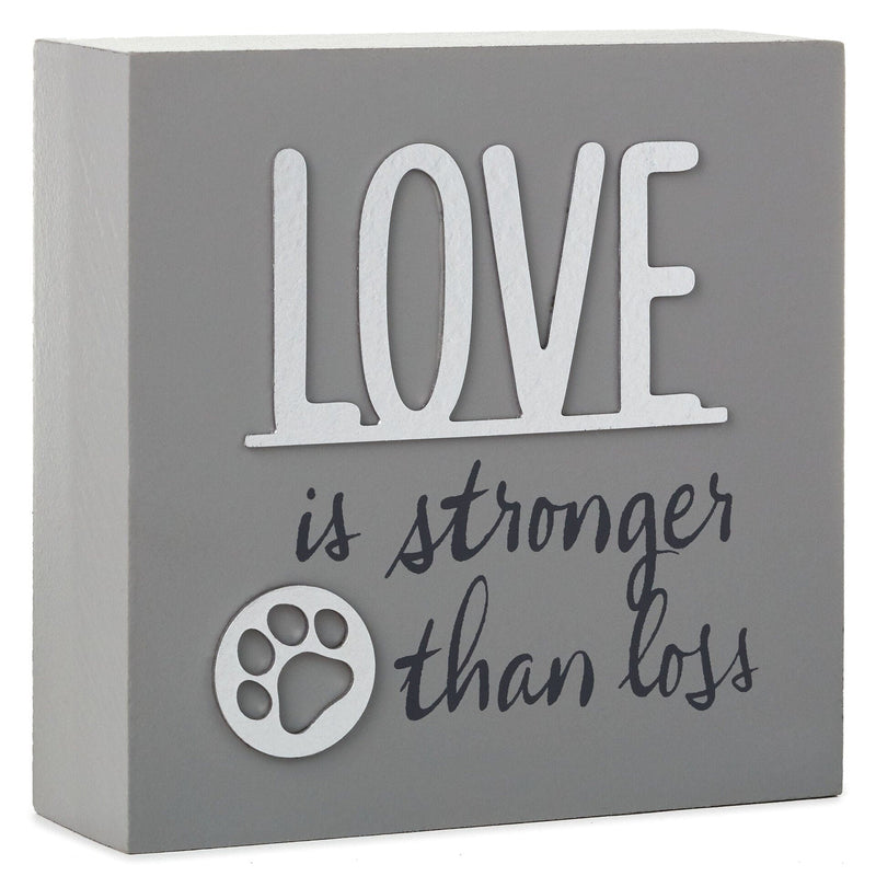 Love Is Stronger Than Loss Pet Memorial Wood Quote Sign, 4x4