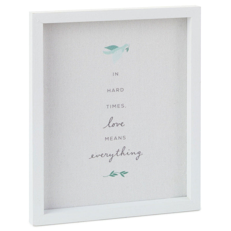 Love Means Everything Quote Sign