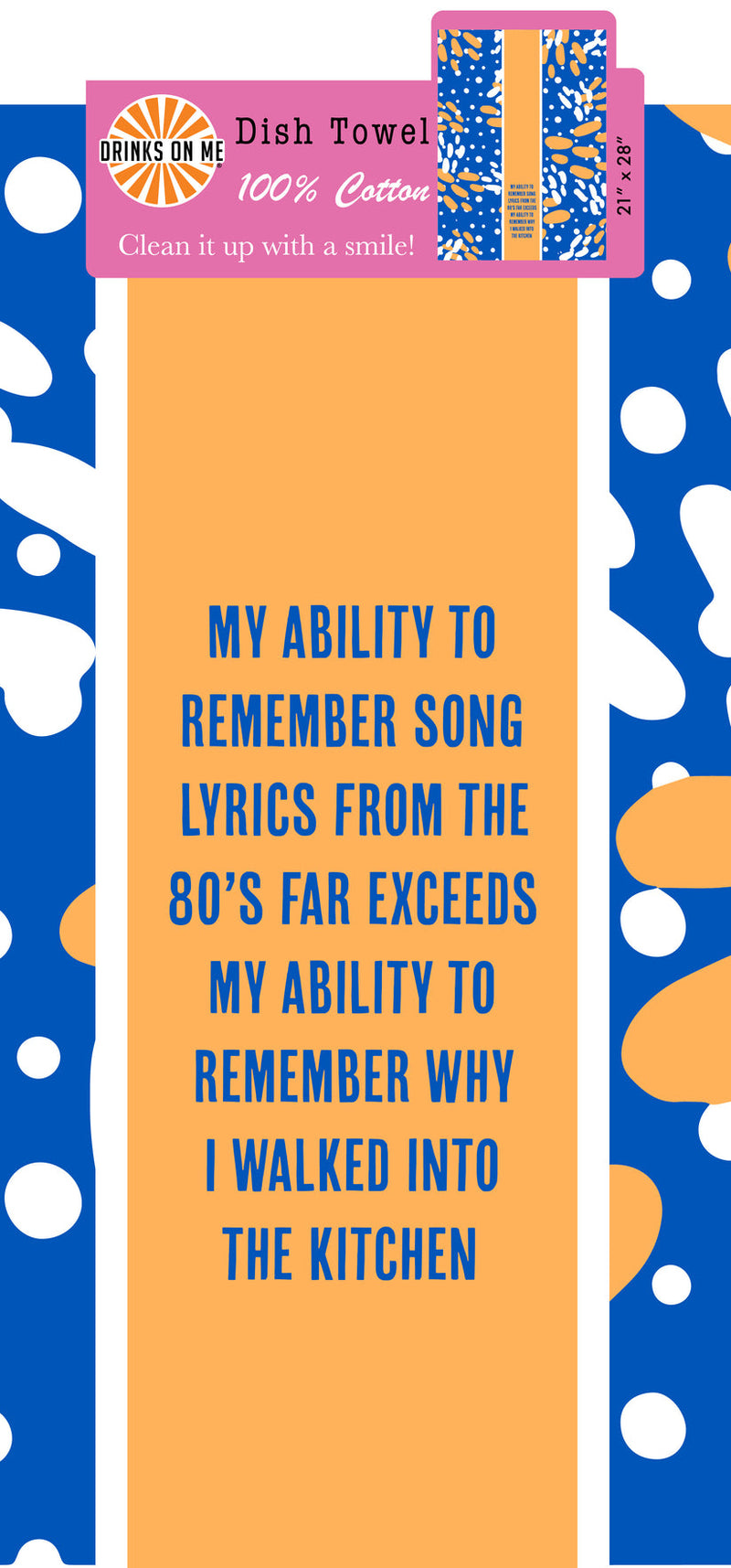 "Song Lyrics" 100% cotton white dish towel, 21"x28", printed with a funny quote about remembering 80s song lyrics — a perfect kitchen accent or gift.

