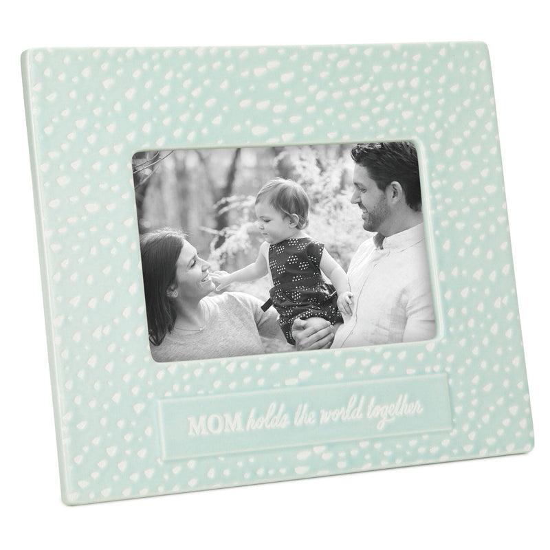 Mom Holds the World Together Picture Frame, 4x6