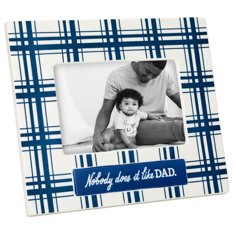 Nobody Does It Like Dad Picture Frame, 4x6