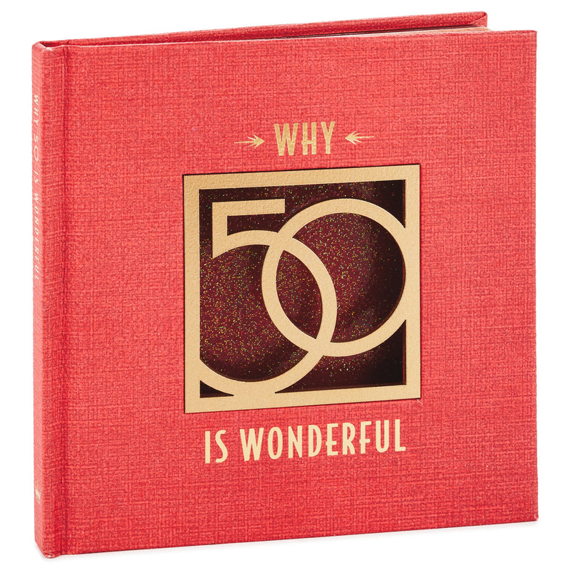 Why 50 Is Wonderful
