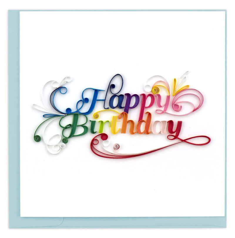 Quilled birthday card featuring “Happy Birthday” in elegant rainbow script with paper flourishes—simple, festive, and handmade.