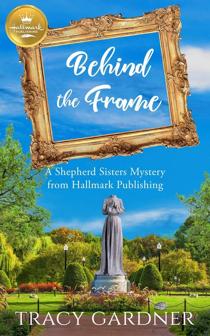 Behind the Frame: a Shepherd Sisters Mystery