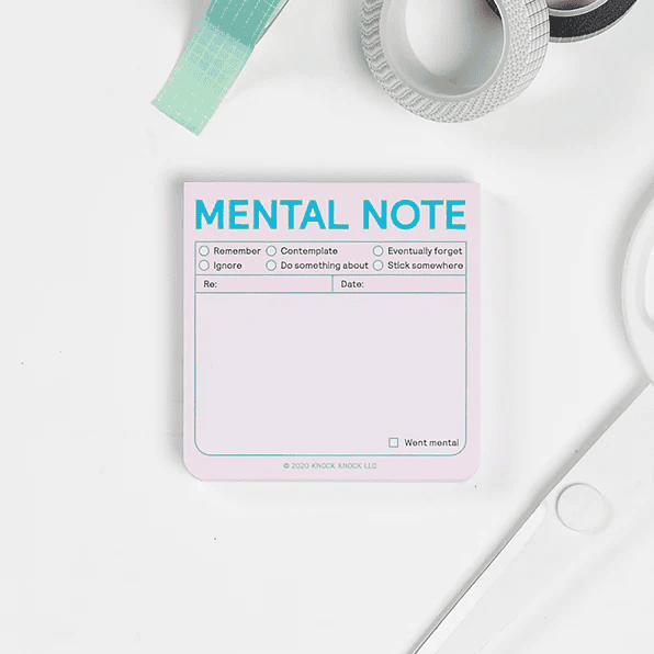 Sticky Notes- Mental Note