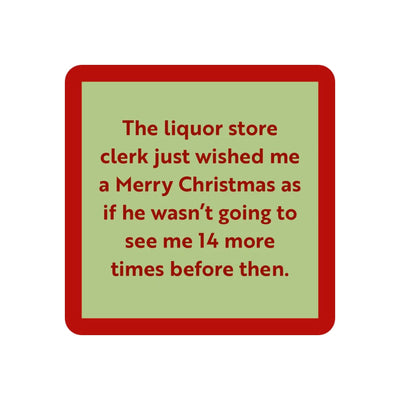 Humor Coaster: Holiday Liquor Store