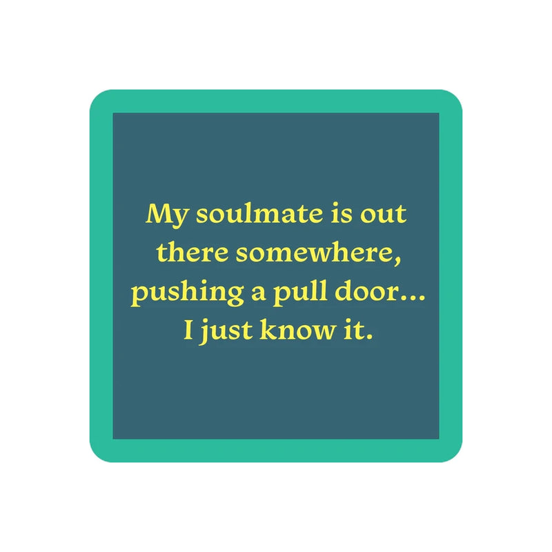 Soulmate Funny Coaster