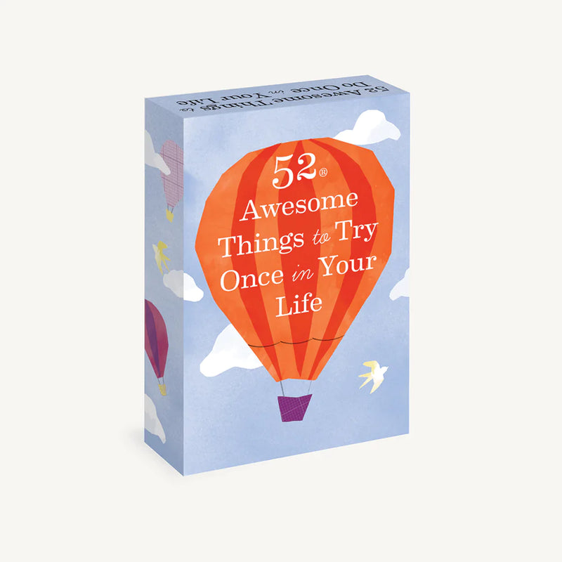 52 Awesome Things to Try Once in Your Life Make every day count with this illustrated deck of 52 experiences everyone should have at least once.