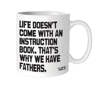 QUOTABLE: MUGSLife Doesn't Come... Fathers."